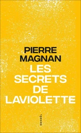 Les secrets de Laviolette