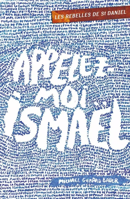 Appelez-moi Ismaël - Michael Gerard Bauer - Casterman Jeunesse