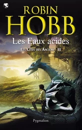 Les Cités des Anciens (Tome 2) - Les eaux acides