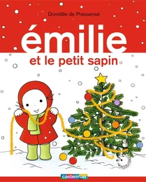 Émilie (Tome 11) - Émilie et le petit sapin