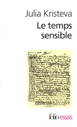 Le temps sensible. Proust et l'expérience littéraire