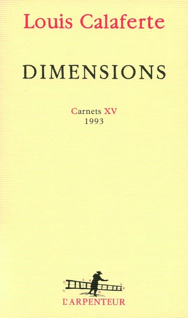 Dimensions - Louis Calaferte - Editions Gallimard