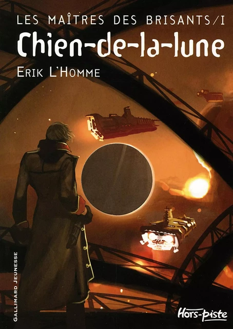 Les Maîtres des Brisants (Tome 1) - Chien-de-la-lune - Erik L'Homme - Gallimard Jeunesse