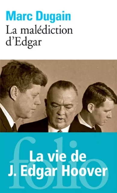 La malédiction d'Edgar - Marc Dugain - Editions Gallimard