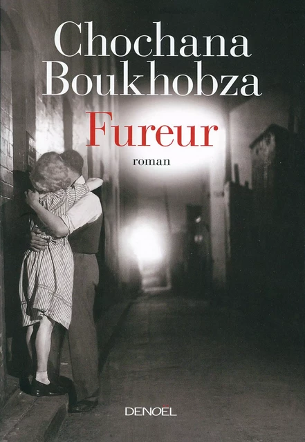 Fureur - Chochana Boukhobza - Denoël