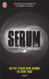 Serum - Saison 01, épisode 01