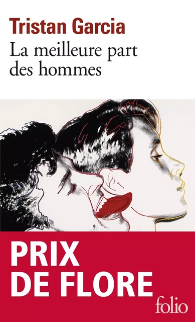 La meilleure part des hommes - Tristan Garcia - Editions Gallimard