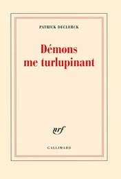 Démons me turlupinant