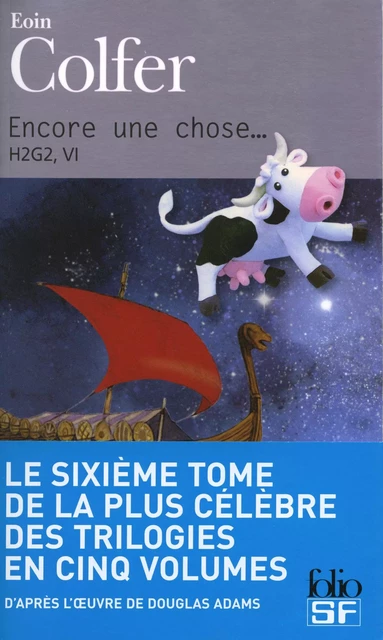 H2G2 (Tome 6) - Encore une chose... - Eoin Colfer - Editions Gallimard