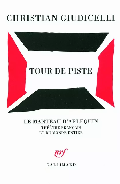 Tour de piste - Christian Giudicelli - Editions Gallimard