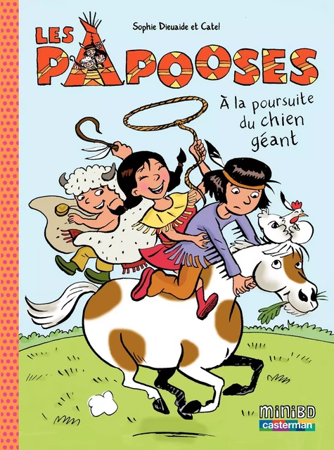 Les Papooses (Tome 2) - À la poursuite du chien géant - Sophie Dieuaide - Casterman