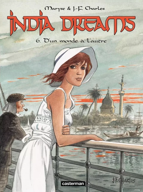 India Dreams (Tome 6) - D'un monde à l'autre - Maryse Charles - Casterman