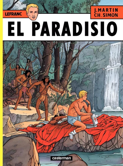 Lefranc (Tome 15) - El Paradisio - Jacques Martin - Casterman