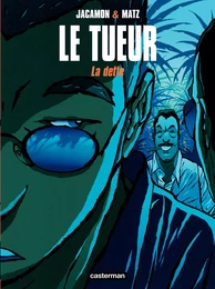 Le Tueur (Tome 3) - La dette