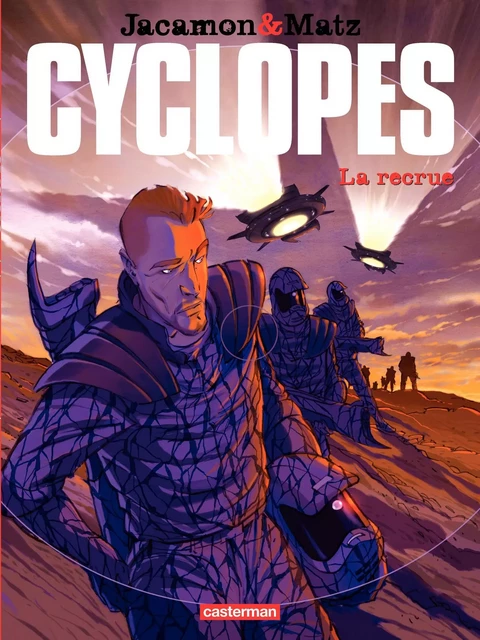 Cyclopes (Tome 1) - La Recrue -  Matz - Casterman