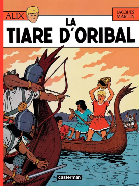 Alix (Tome 4) - La Tiare d'Oribal - Jacques Martin - Casterman