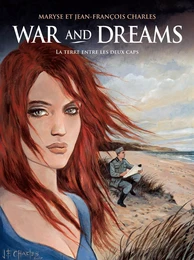 War and Dreams (Tome 1) - La Terre entre les deux caps