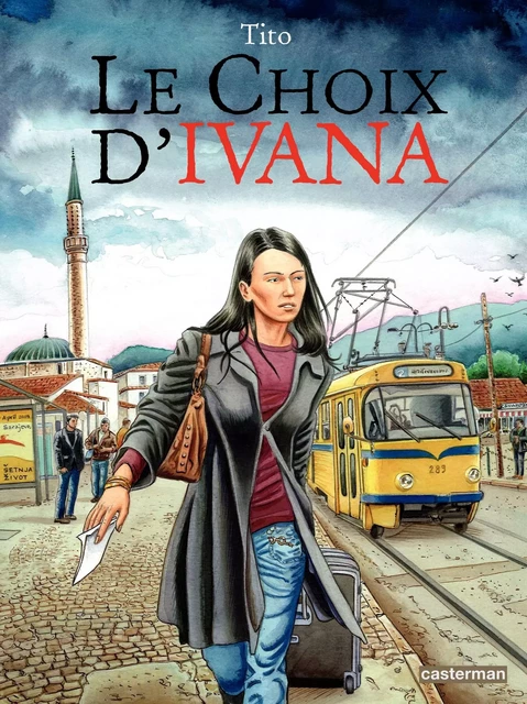 Le Choix d'Ivana -  Tito - Casterman