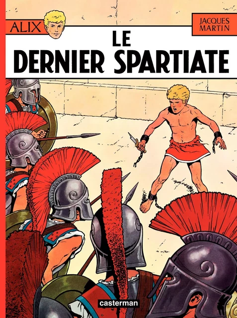 Alix (Tome 7) - Le Dernier Spartiate - Jacques Martin - Casterman