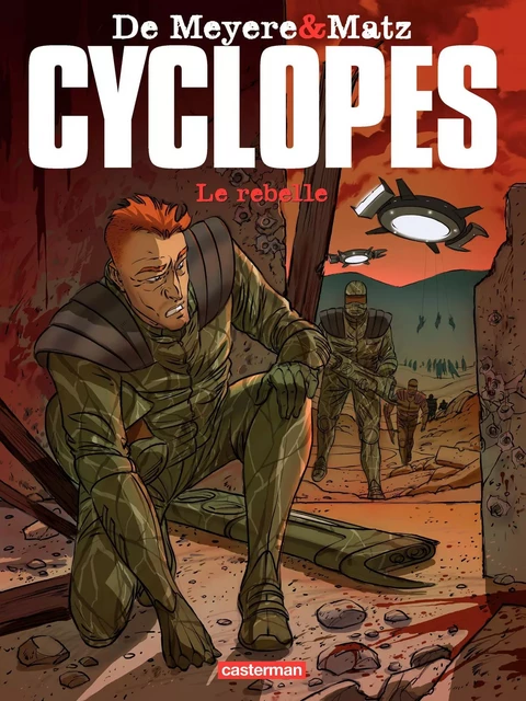 Cyclopes (Tome 3) - Le Rebelle -  Matz - Casterman