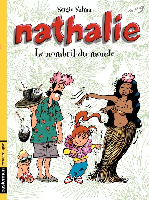 Nathalie (Tome 9) - Le nombril du monde - Sergio Salma - Casterman