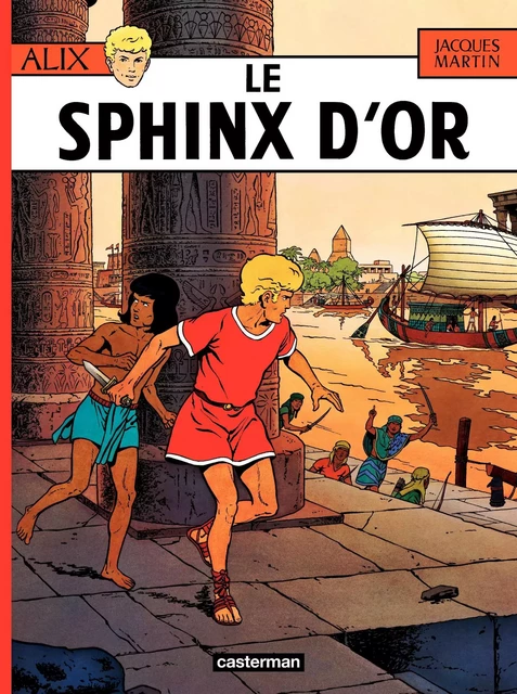 Alix (Tome 2) - Le Sphinx d'or - Jacques Martin - Casterman