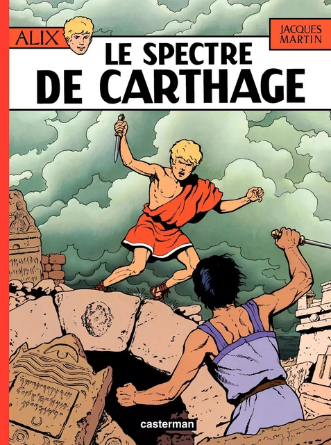 Alix (Tome 13) - Le Spectre de Carthage - Jacques Martin - Casterman