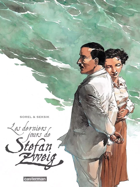 Les derniers jours de Stefan Zweig - Laurent Seksik - Casterman