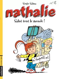 Nathalie (Tome 2) - Salut tout le monde!