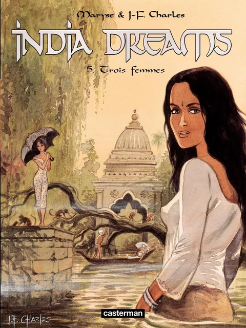 India Dreams (Tome 5) - Trois femmes - Maryse Charles - Casterman