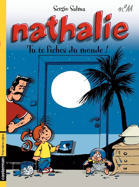 Nathalie (Tome 11) - Tu te fiches du monde ! - Sergio Salma - Casterman