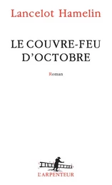 Le couvre-feu d'octobre