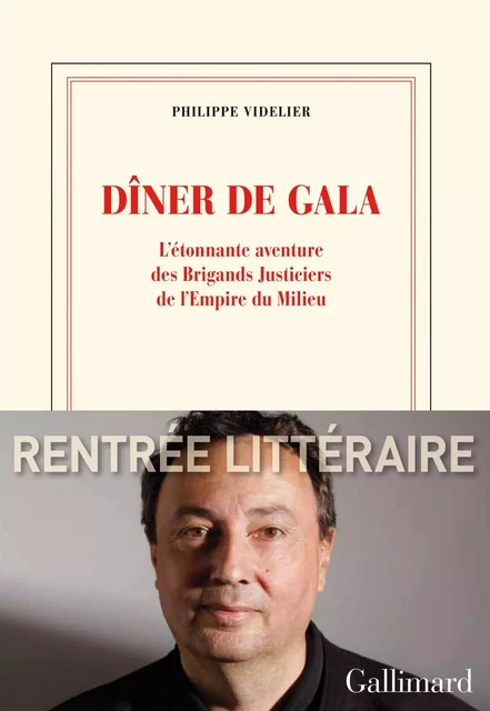 Dîner de gala - Philippe Videlier - Editions Gallimard