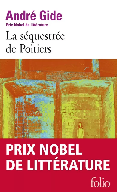 La séquestrée de Poitiers / L'affaire Redureau - André Gide - Editions Gallimard