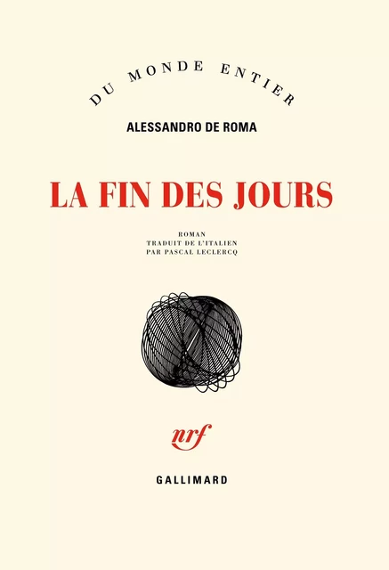 La fin des jours - Alessandro De Roma - Editions Gallimard