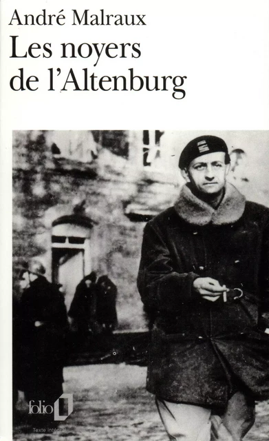 Les Noyers de l'Altenburg - André Malraux - Editions Gallimard