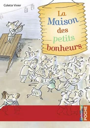 La maison des petits bonheurs