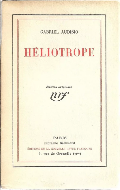 Héliotrope - Gabriel Audisio - Editions Gallimard