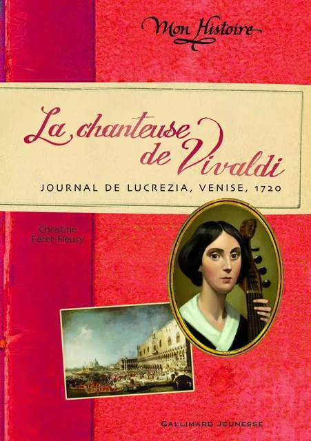 La chanteuse de Vivaldi - Christine Féret-Fleury - Gallimard Jeunesse