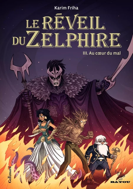 Le Réveil du Zelphire (Tome 3) - Au cœur du mal - Karim Friha - Éditions Gallimard BD