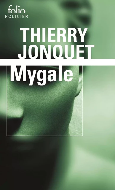 Mygale - Thierry Jonquet - Editions Gallimard