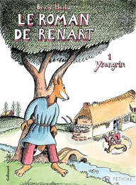 Le Roman de Renart (Tome 1) - Ysengrin