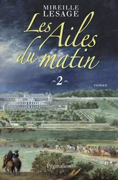 Les Ailes du matin (Tome 2)