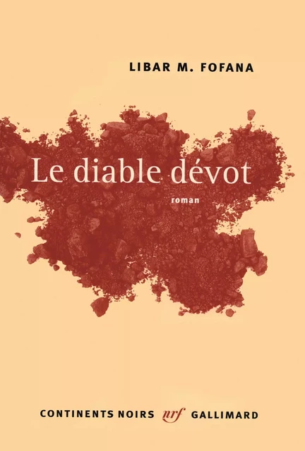 Le diable dévot - Libar M. Fofana - Editions Gallimard