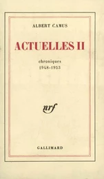 Actuelles (Tome 2) - Écrits politiques