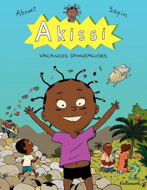 Akissi (Tome 3) - Vacances dangereuses - Marguerite Abouet, Mathieu Sapin - Éditions Gallimard BD