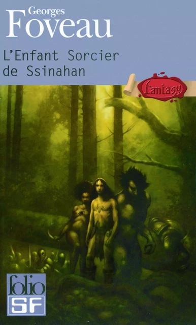 L'Enfant sorcier de Ssinahan - Georges Foveau - Editions Gallimard