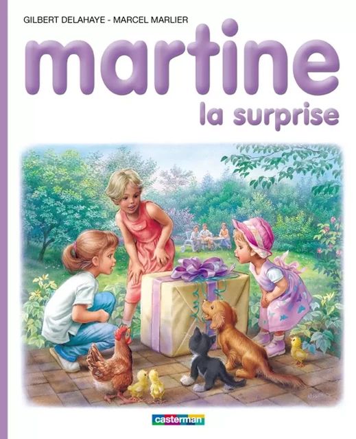 Martine, la surprise - Marcel Marlier, Gilbert Delahaye - Casterman Jeunesse