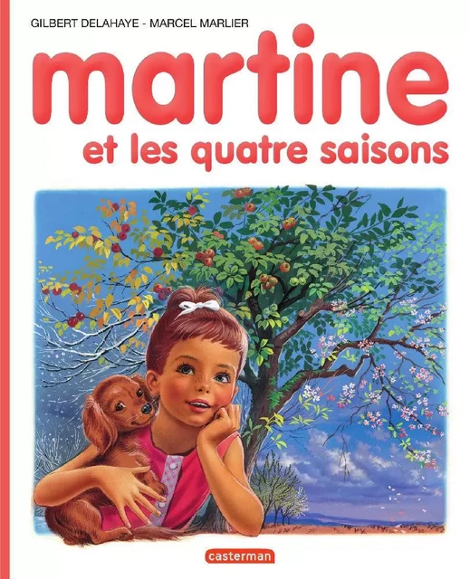 Martine et les quatre saisons - Marcel Marlier, Gilbert Delahaye - Casterman Jeunesse