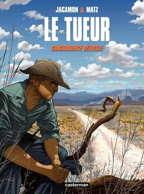 Le Tueur (Tome 9) - Concurrence déloyale -  Matz - Casterman